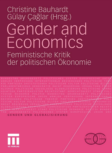 Gender and Economics. Feministische Kritik der politischen Ökonomie