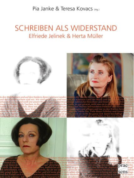 Schreiben als Widerstand. Elfriede Jelinek und Herta Müller